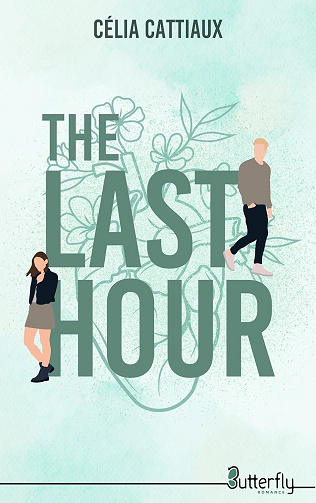 The Last Hour - Célia Cattiaux (2025)