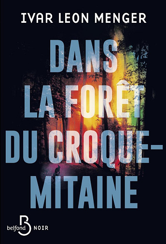 Dans la forêt du croque-mitaine - Ivar Leon Menger (2025)