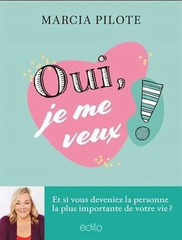 Oui, je me veux ! -  Marcia Pilote (2025)