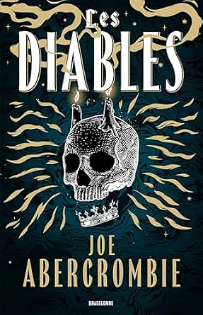 Les diables T1 - Joe Abercrombie (2025)