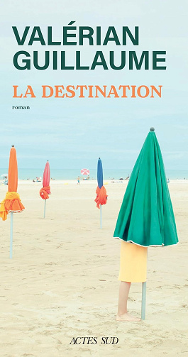 La Destination - Valérian Guillaume (2025)