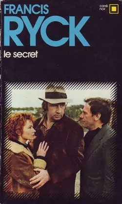 Francis Ryck - Le secret (Le compagnon indésirable)