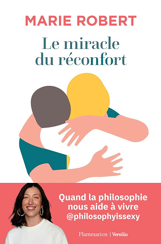 Le miracle du réconfort - Marie Robert (2024)