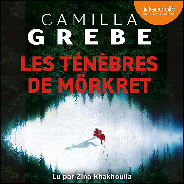 Les Ténèbres de Mörkret - Camilla Grebe (2025)
