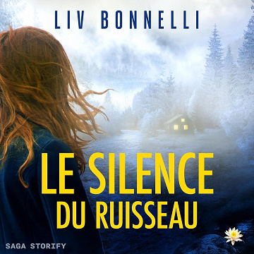 Le Silence du ruisseau - Liv Bonnelli (2025)