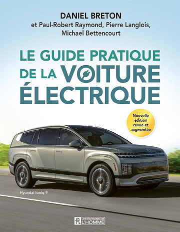 Le Guide pratique de la voiture électrique - Daniel Bre & Pierre Langlois & Paul-Robert Raymond & Michael Bettencourt (2025)