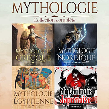 Mythologie - Collection complète - Adrien Fortin [2023]