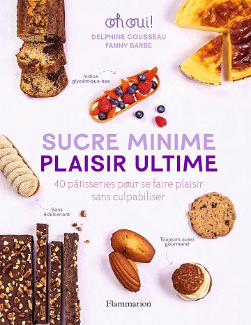 Sucre minime, plaisir ultime - Fanny Barbe, Delphine Cousseau (2024)