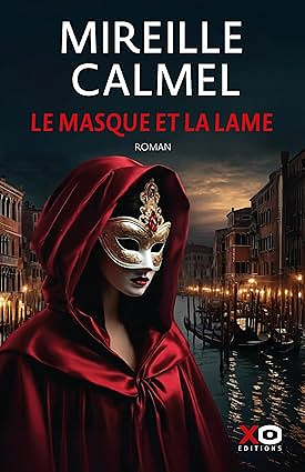 Le masque et la lame - Mireille Calmel (2025)