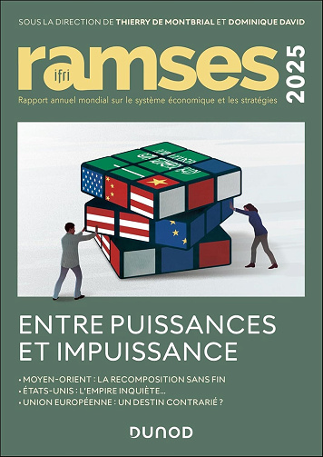 Ramses 2025 : Entre puissances et impuissance - Thierry de Montbrial, Dominique David (2024)