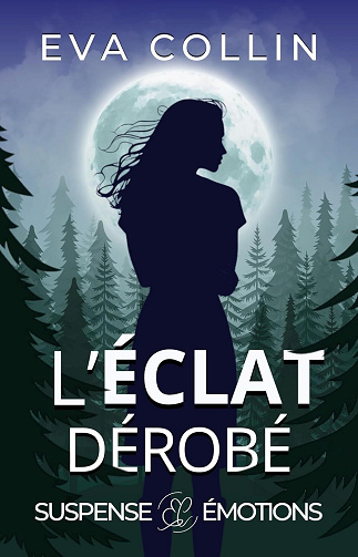 L'Éclat dérobé - Eva Collin (2025)