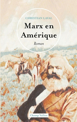 Marx en Amérique - Christian Laval (2025)