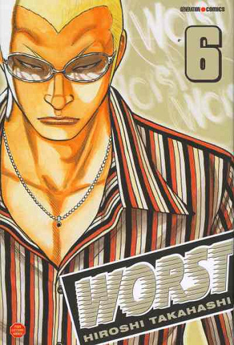Worst ! - 6. Volume 6