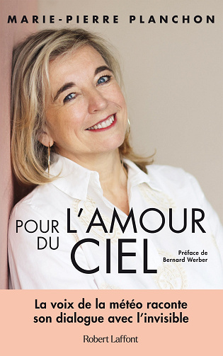 Pour l'amour du ciel - Préface de Bernard Werber - Marie-Pierre Planchon (2025)