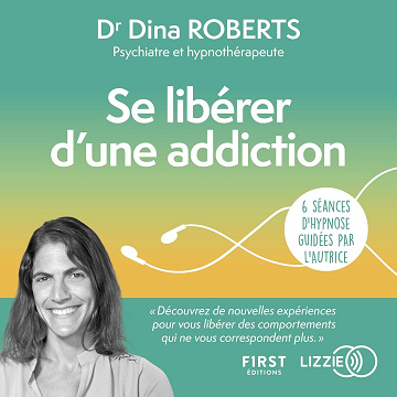 Se libérer d'une addiction - Dina Roberts (2022)
