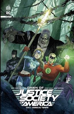 Dawn of Justice Society of America (DC Infinite) - Tome 02 - Hors du Temps