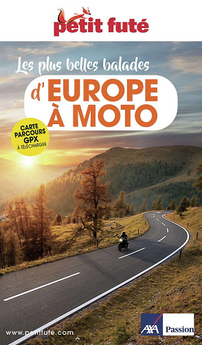 Guide Europe à Moto 2025/2026 Petit Futé - Dominique Auzias, Jean-Paul Labourdette (2025)