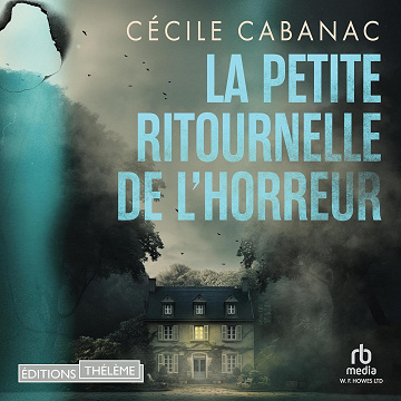 La petite ritournelle de l'horreur - Cécile Cabanac (2023)