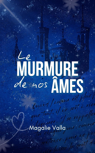 Le murmure de nos âmes - Magalie Valla (2025)