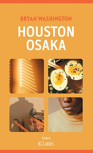 Houston-Osaka - Bryan Washington