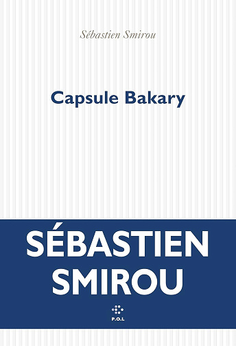 Capsule Bakary - Sébastien Smirou (2025)