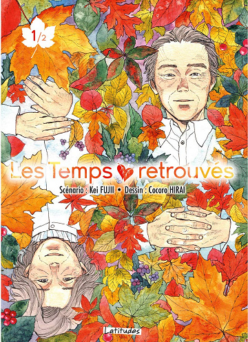 Les Temps retrouvés (01-02) (Fujii-Hirai) (2019)