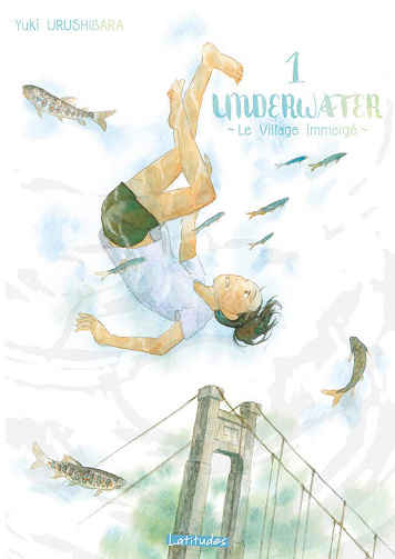Underwater - Le village immergé Tome1 (Urushibara) (2016)