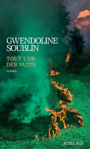 Tout l'or des nuits - Gwendoline Soublin (2025)