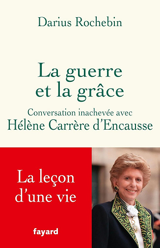 La guerre et la grâce : Conversation inachevée avec Hélène Carrère d'Encausse - Darius Rochebin (2024)