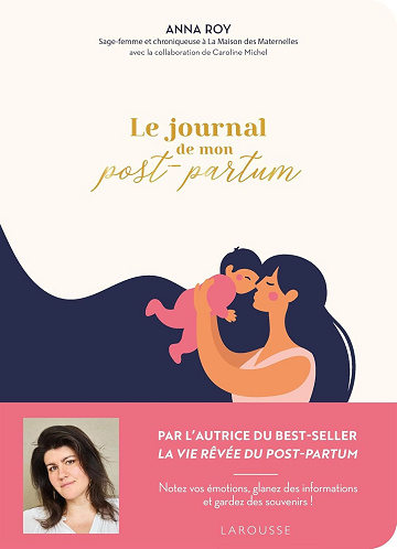 Le journal de mon post-partum - Anna Roy, Caroline Michel (2024)