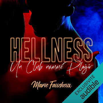 Hellness: Un Club Nommé Plaisir - Marie Faucheux (2024)