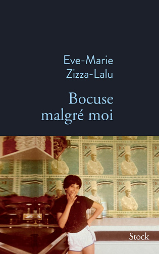 Bocuse malgré moi - Ève-Marie Zizza-Lalu (2024)