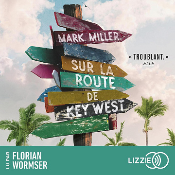 Sur la route de Key West - Mark Miller (2023)