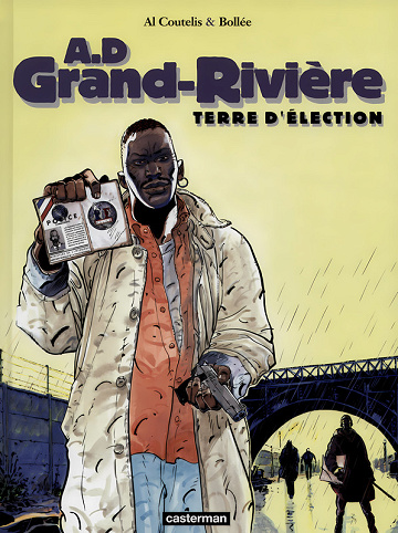 A.D Grand-Rivière - Tomes 01 à 04