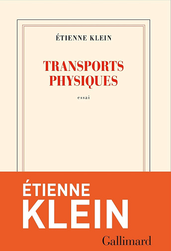 Transports physiques - Etienne Klein (2025)