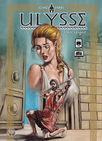 Ulysse (Ferri) (Graph Zeppelin) - Tome 03 - L'arc vengeur (2024)