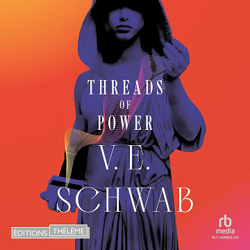 The Fragile Threads of Power, Book 1 - V.E. Schwab (2023)
