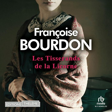 Les tisserands de la licorne - Françoise Bourdon (2023)