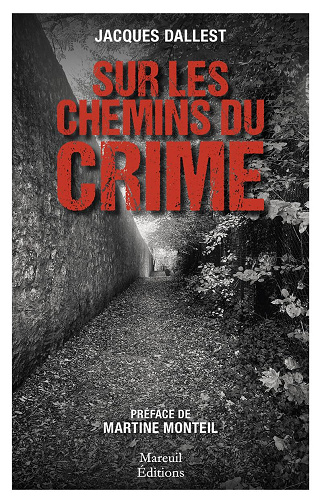 Sur les chemins du crime - Jacques Dallest (2025)