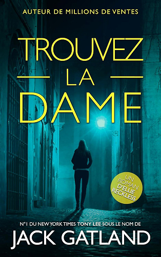 Ellie Reckless, Tome 4 : Trouvez La Dame - Jack Gatland (2025)