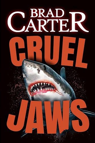 Cruel jaws - Brad Carter (2025)