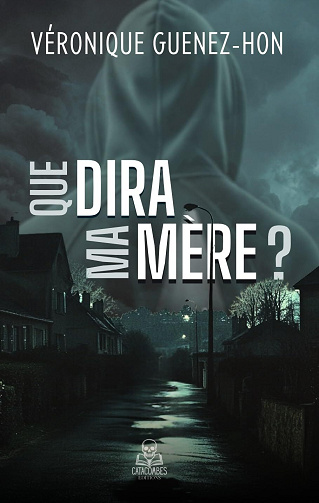 Que dira ma mère ? - Véronique Guenez-Hon (2025)
