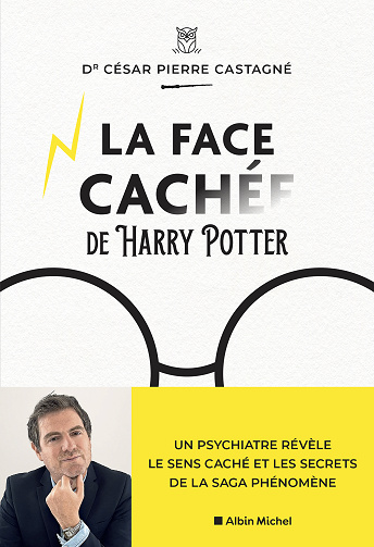 La Face cachée d'Harry Potter - César Castagné (2025)