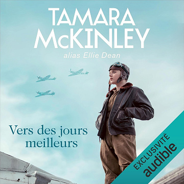 Vers des jours meilleurs - Tamara McKinley (2023)