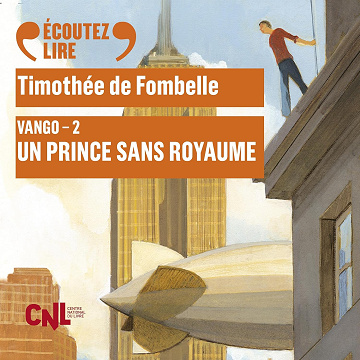 Un prince sans royaume: Vango - Tome 2 - Timothée de Fombelle (2025)