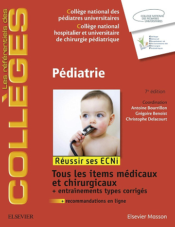 Grégoire BENOIST, Antoine Bourrillon, Christophe Delacourt - Pédiatrie (les référentiels des collèges)