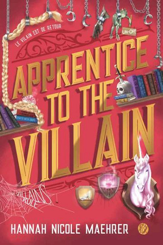 Assistant to the villain T2 : Apprentice to the Villain - Hannah Nicole Maehrer (2025)