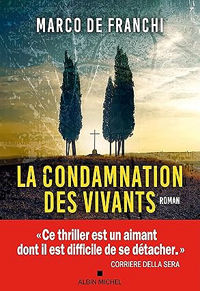 La condamnation des vivants - Marco De Franchi (2025)