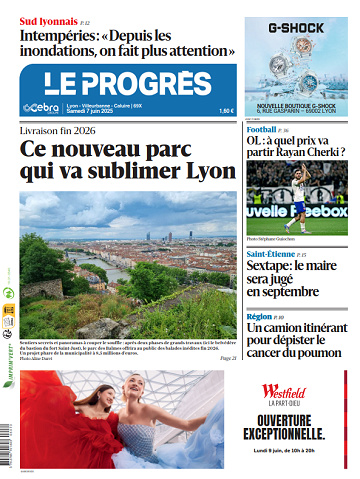 Le progrès Lyon - 7 Juin 2025