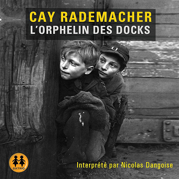 Cay Rademacher - La Trilogie Hambourgoise 2 - L'orphelin des docks [2021]